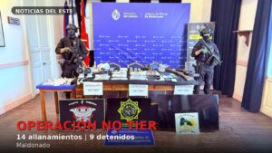 Operación “No Tier” en Maldonado: 14 allanamientos, 9 detenidos y armas y drogas incautadas